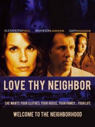 Love Thy Neighbor