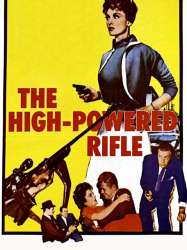 The High Powered Rifle