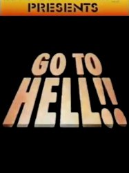 Go to Hell!!