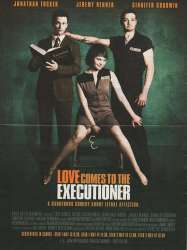 Love Comes To The Executioner