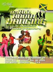 It's All About Dancing: A Jamaican Dance-U-Mentary