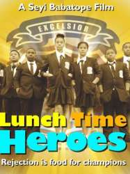 Lunch Time Heroes