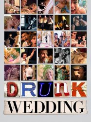 Drunk Wedding