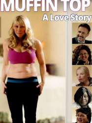 Muffin Top: A Love Story