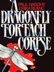 A Dragonfly for Each Corpse