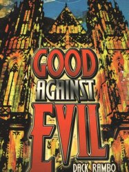 Good Against Evil