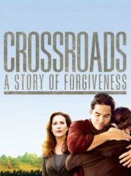 Crossroads - A Story of Forgiveness