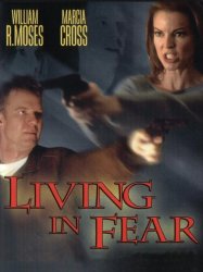 Living in Fear