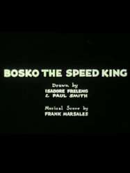 Bosko the Speed King