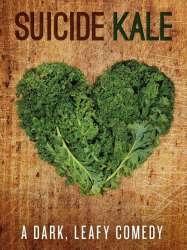 Suicide Kale
