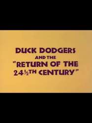 Duck Dodgers and the Return of the 24½th Century