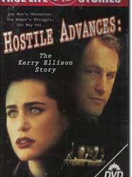 Hostile Advances: The Kerry Ellison Story