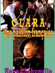 Clara, une passion française