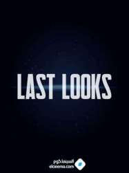 Last Looks