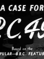A Case For P.C. 49