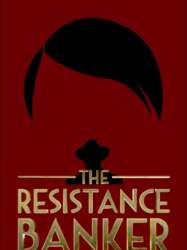 The Resistance Banker