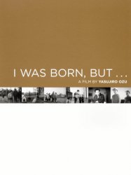 I Was Born, But...
