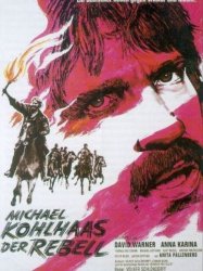 Michael Kohlhaas - The Rebel