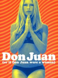 Don Juan or If Don Juan Were a Woman