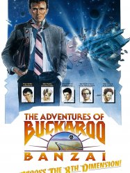 The Adventures of Buckaroo Banzai Across the 8th Dimension