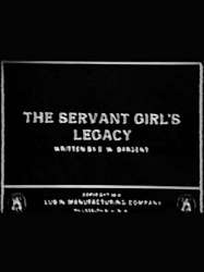 The Servant Girl's Legacy