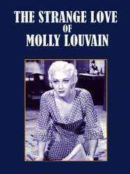 The Strange Love of Molly Louvain