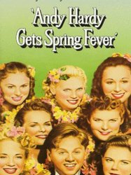 Andy Hardy Gets Spring Fever