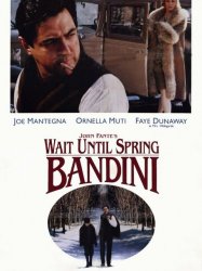 Wait Until Spring, Bandini