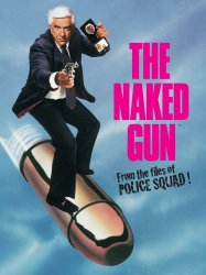 The Naked Gun: From the Files of Police Squad!