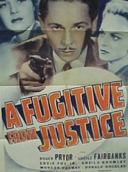 A Fugitive from Justice