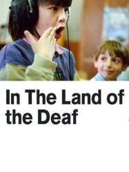 In the Land of the Deaf