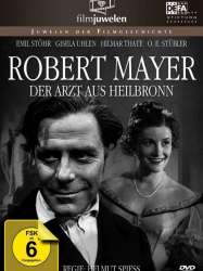 Robert Mayer – der Arzt aus Heilbronn