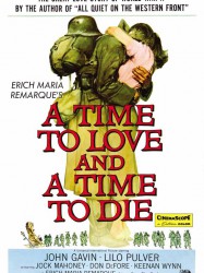 A Time to Love and a Time to Die