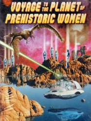 Voyage to the Planet of Prehistoric Women