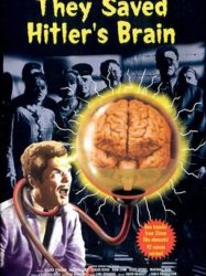 They Saved Hitler's Brain