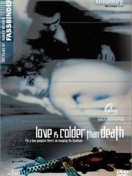 Love Is Colder Than Death