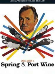 Spring and Port Wine