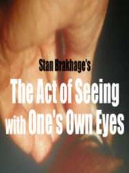 The Act of Seeing with One's Own Eyes