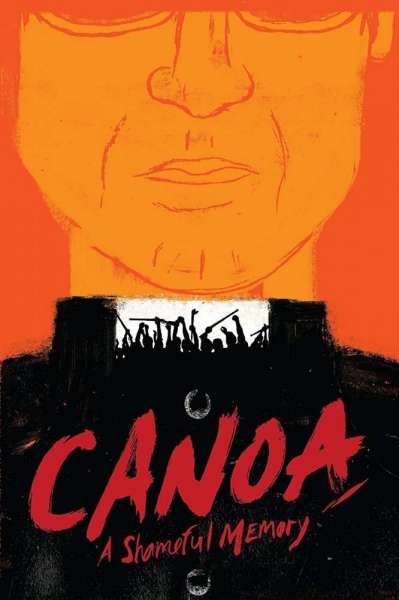 Canoa: A Shameful Memory