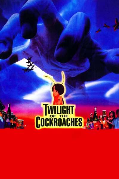 Twilight of the Cockroaches