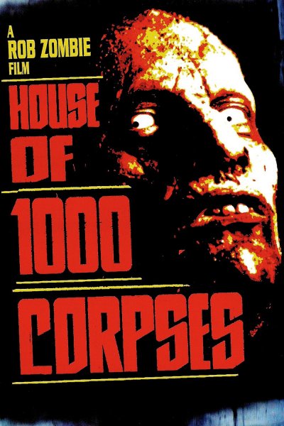 House of 1000 Corpses