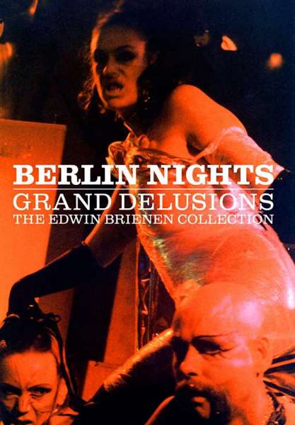 Berlin Nights: Grand Delusions