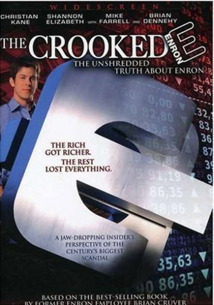 The Crooked E: The Unshredded Truth About Enron