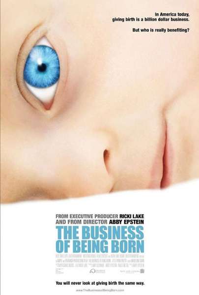 The Business of Being Born