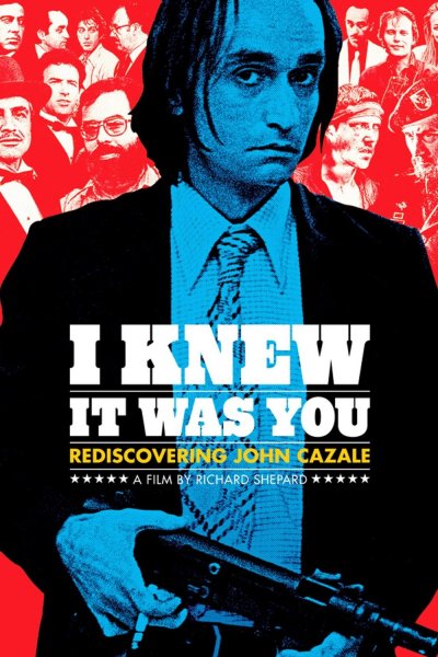 I Knew It Was You: Rediscovering John Cazale