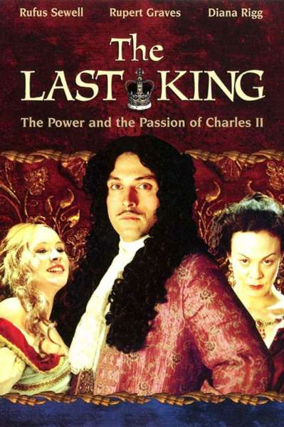 Charles II: The Power and The Passion
