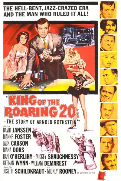 King of the Roaring 20's – The Story of Arnold Rothstein