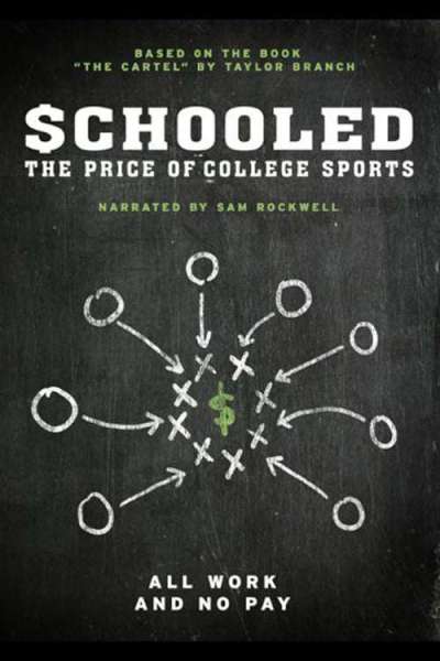 Schooled: The Price of College Sports