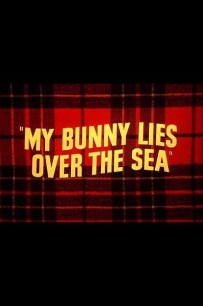 My Bunny Lies Over the Sea