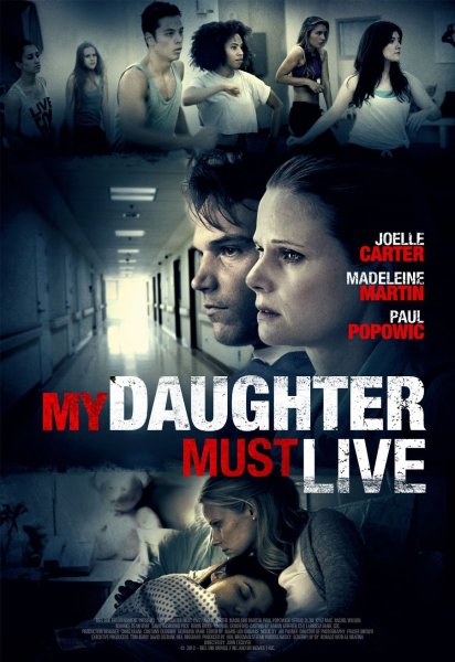 My Daughter Must Live